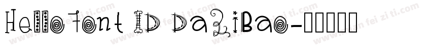 HelloFont ID DaZiBao字体转换